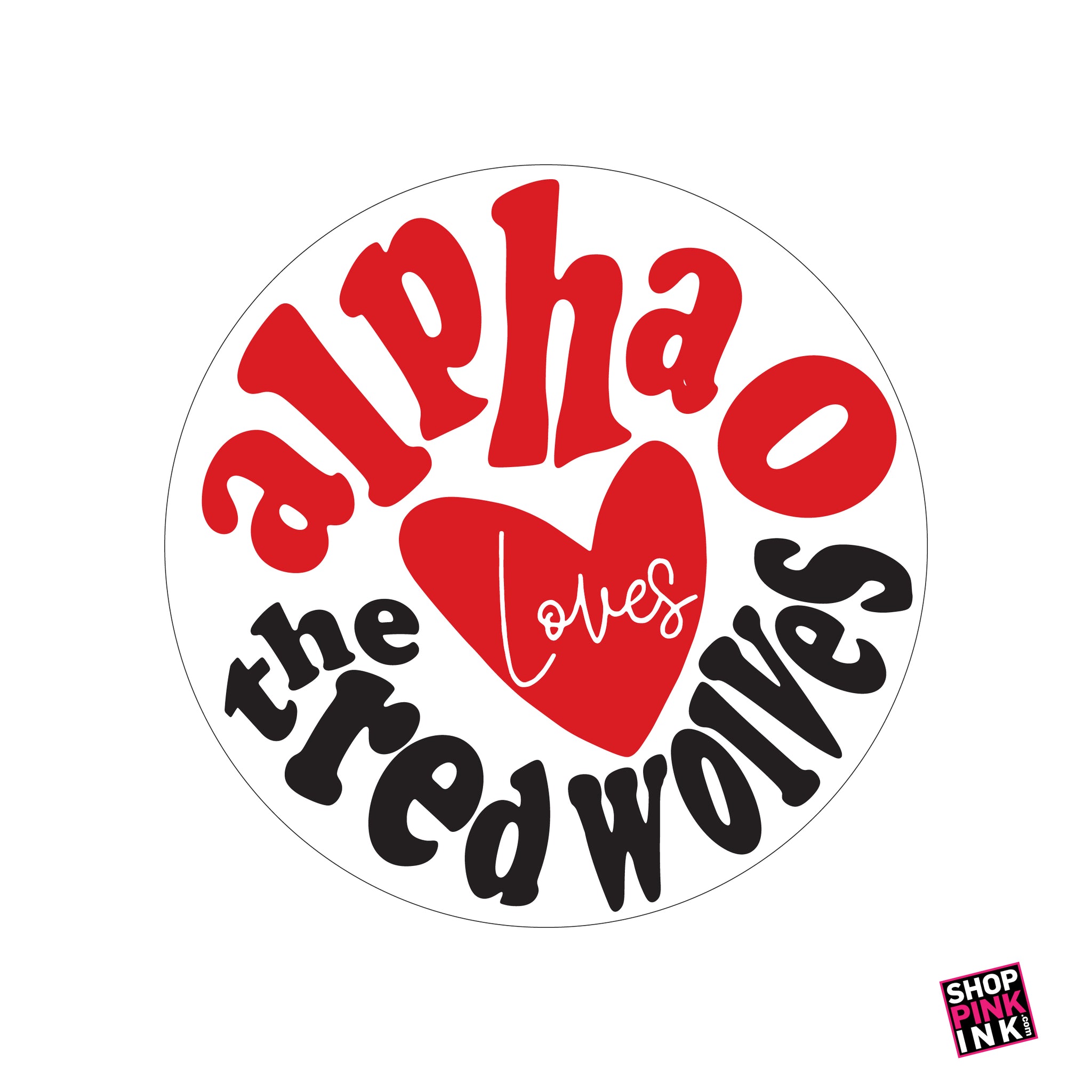Alpha Omicron Pi - Loves the Red Wolves Button - PI 22719