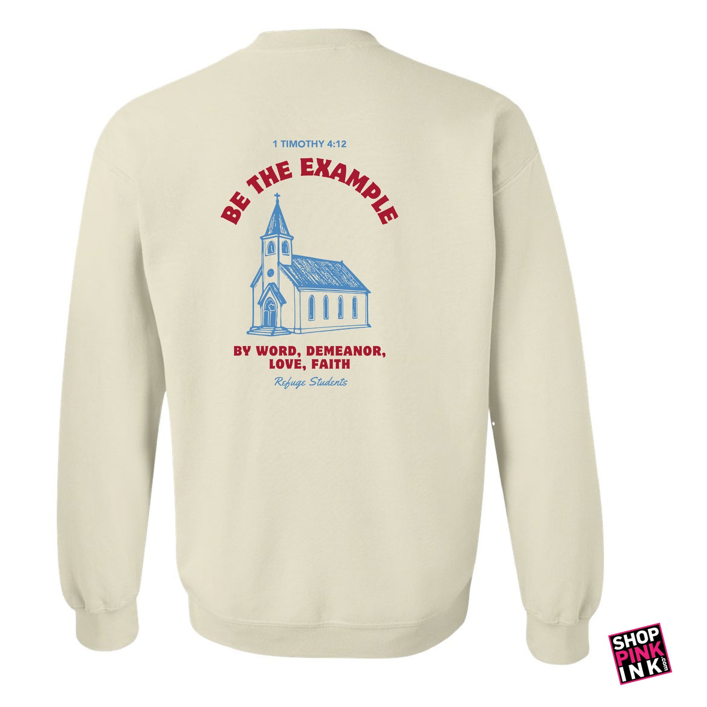 Refuge Students - Be The Example - Crewneck - 24710